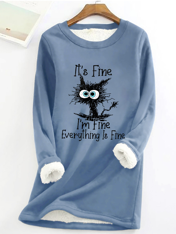 It's Fine I'm Fine Everything Is Fine Moletom feminino de lã estampado