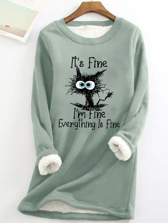 It's Fine I'm Fine Everything Is Fine Moletom feminino de lã estampado