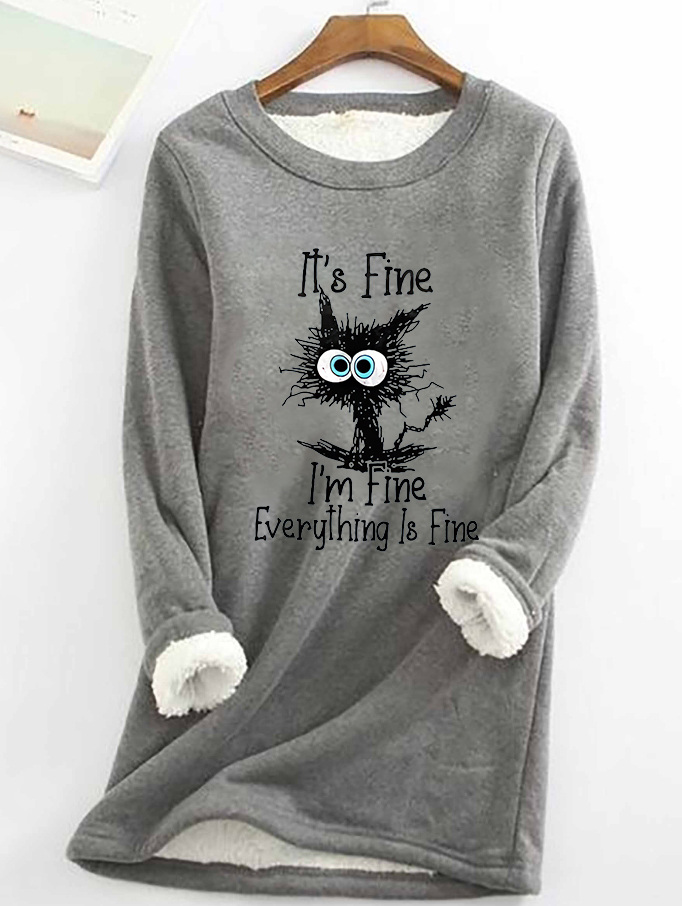 It's Fine I'm Fine Everything Is Fine Moletom feminino de lã estampado